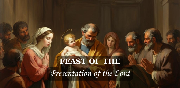 Feast of the Presentation of the Lord – IV SUNDAY IN ORDINARY TIME 2025 (YEAR C)