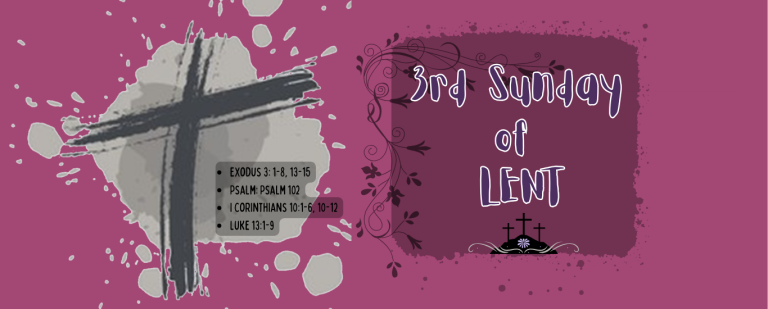 THIRD SUNDAY OF LENT (YEAR C)