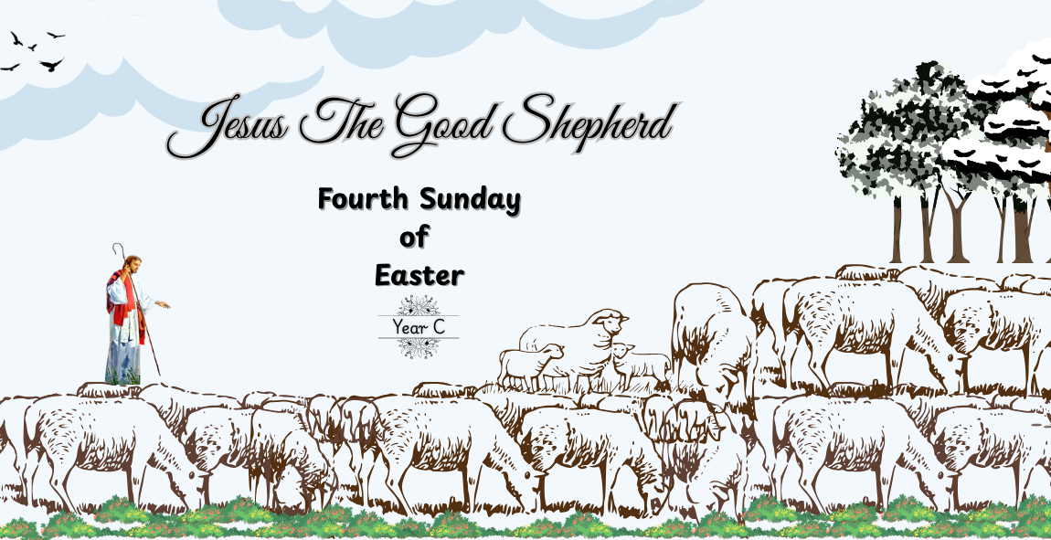 FOURTH SUNDAY OF EASTER (YEAR C)