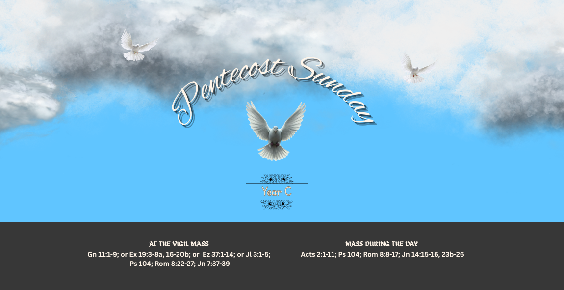 PENTECOST SUNDAY (YEAR C)