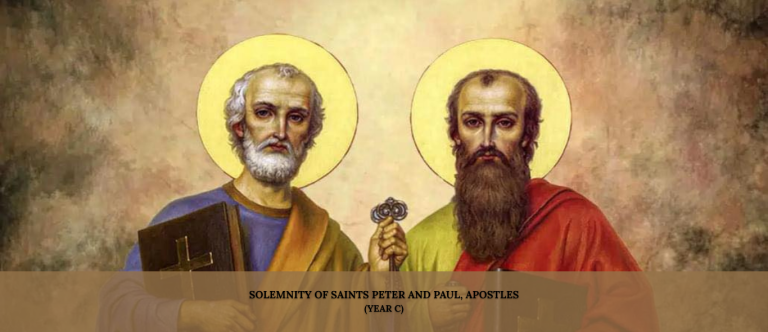 SOLEMNITY OF SAINTS PETER AND PAUL, APOSTLES (YEAR C)