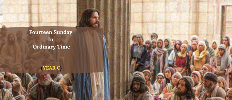 FOURTEENTH SUNDAY IN ORDINARY TIME (YEAR C)