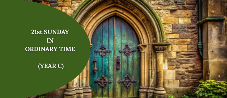 21st SUNDAY IN ORDINARY TIME (YEAR C)