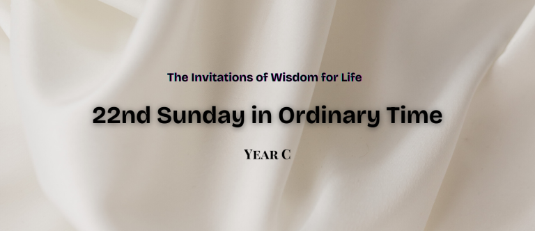 22nd SUNDAY IN ORDINARY TIME (YEAR C)