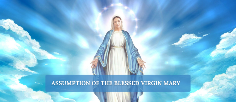 ASSUMPTION OF THE BLESSED VIRGIN MARY