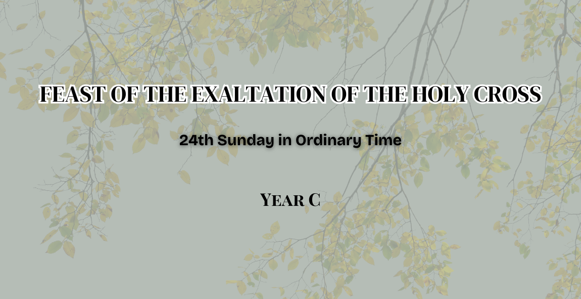 24th SUNDAY IN ORDINARY TIME (YEAR C)