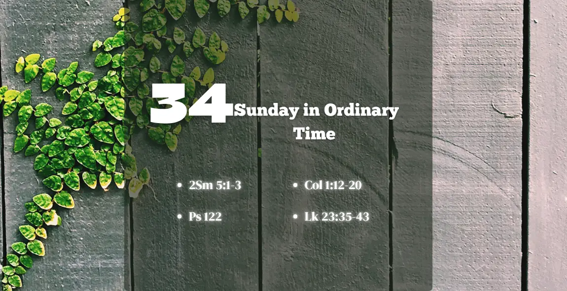 34th SUNDAY IN ORDINARY TIME (YEAR C)