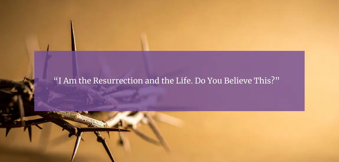 FIFTH SUNDAY OF LENT (YEAR A)