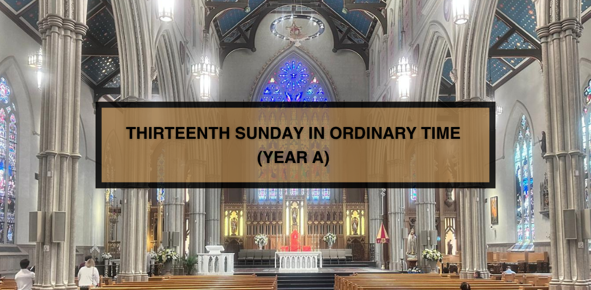 THIRTEENTH SUNDAY IN ORDINARY TIME (YEAR A) – Copy