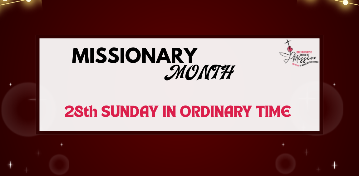 TWENTY EIGTH SUNDAY IN ORDINARY TIME (YEAR A)