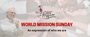 World Mission Sunday: An expression of who we are